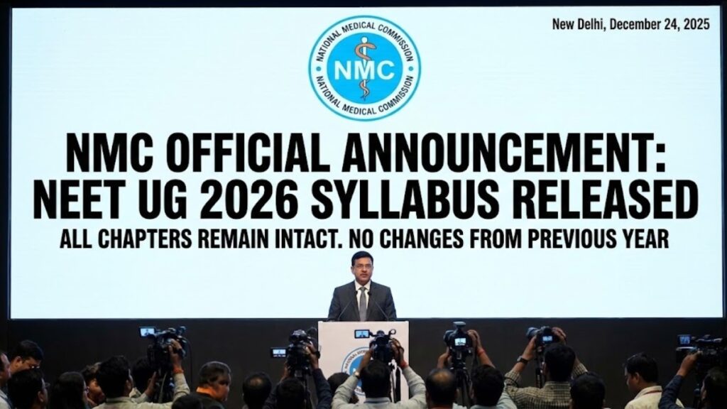 NMC Releases NEET UG 2026 Syllabus All Chapters Intact