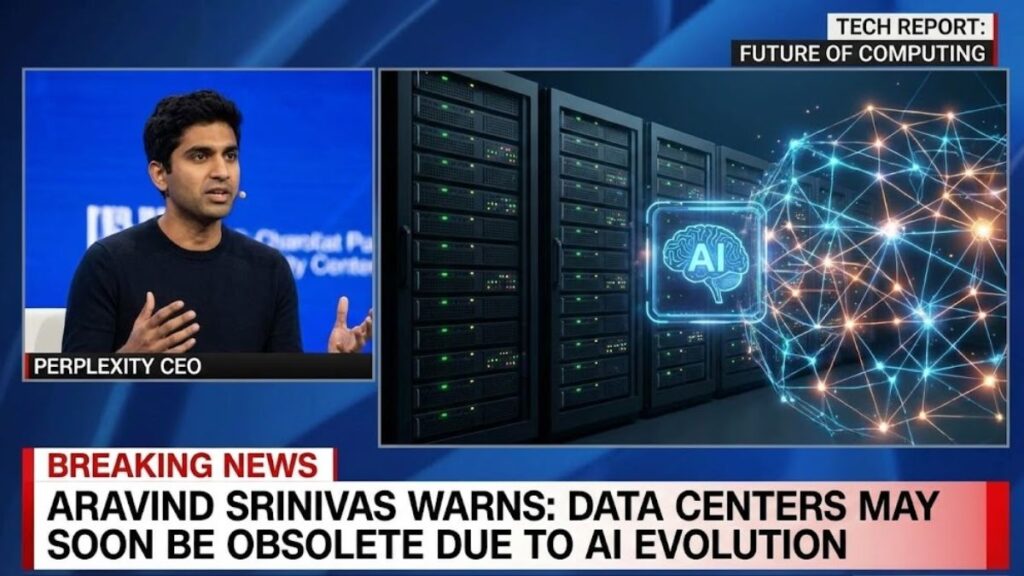 Aravind Srinivas Warns Data Centers May Soon Be Obsolete AI